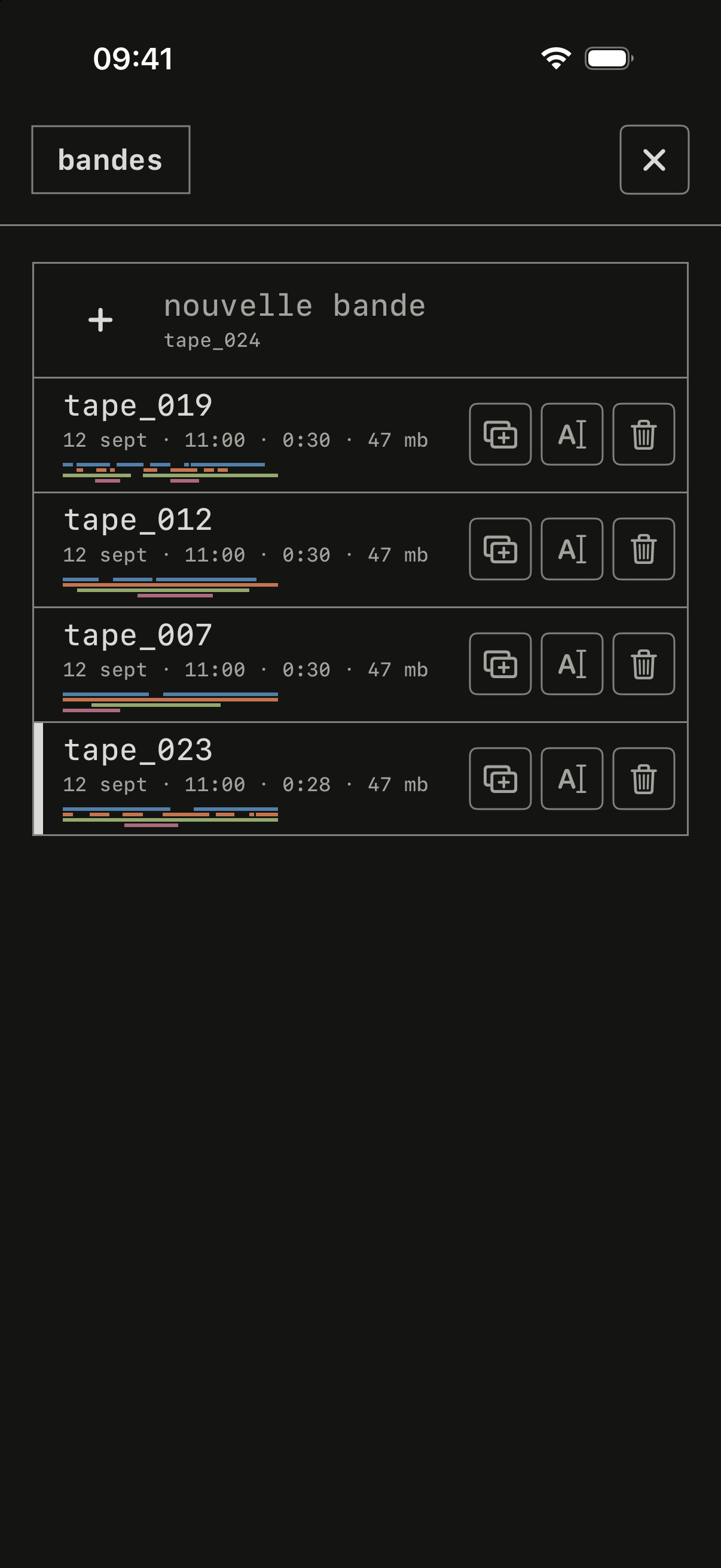 La liste des bandes, avec quatre bandes dont une chargée.